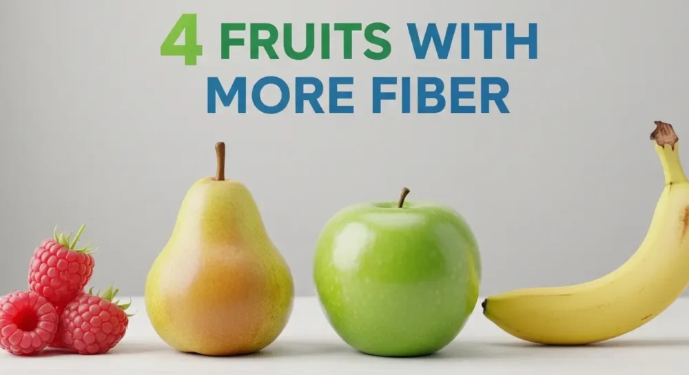 4 Fruits with More Fiber Than a Banana