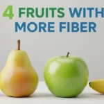 4 Fruits with More Fiber Than a Banana – Boost Your Daily Fiber Intake Naturally
