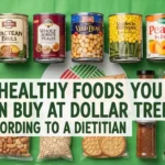11 Healthy Foods You Can Buy at Dollar Tree, According to a Dietitian